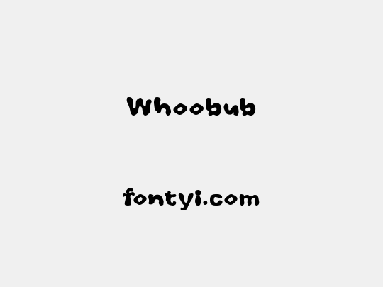 Whoobub