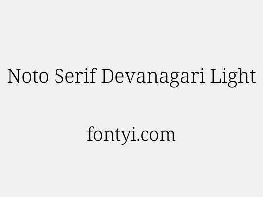 Noto Serif Devanagari Light