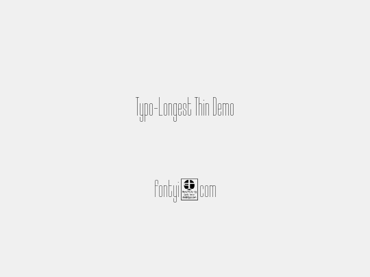 Typo-Longest Thin Demo