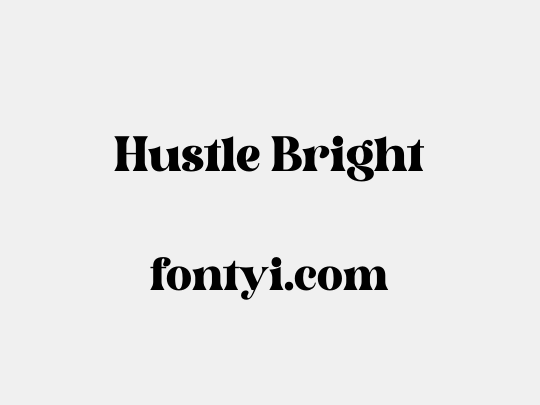 Hustle Bright