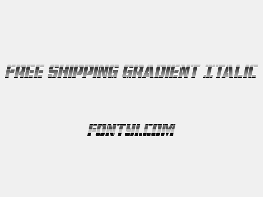 Free Shipping Gradient Italic