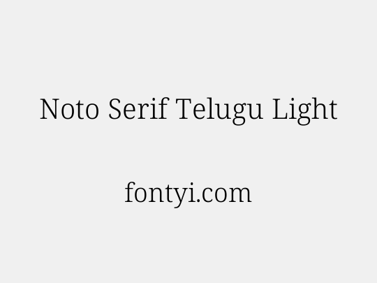 Noto Serif Telugu Light