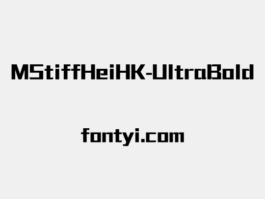 MStiffHeiHK-UltraBold
