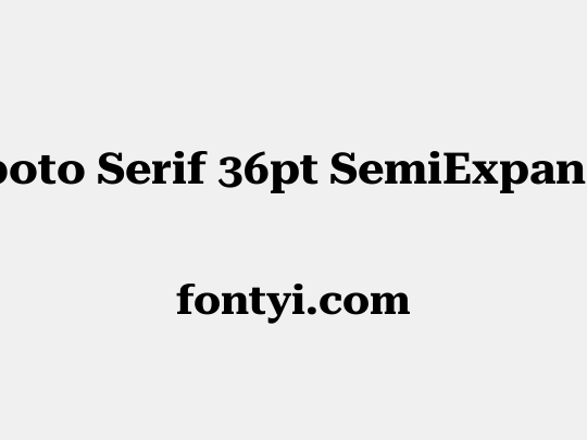 Roboto Serif 36pt SemiExpanded