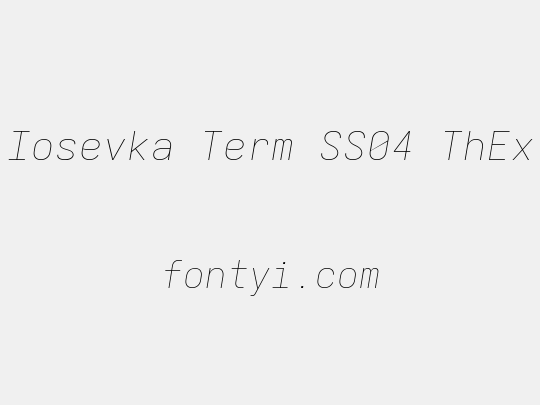 Iosevka Term SS04 ThEx