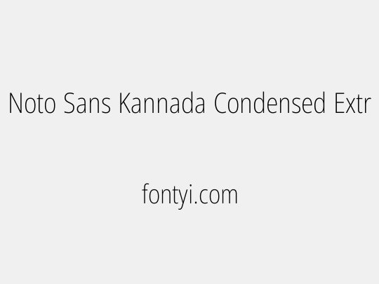 Noto Sans Kannada Condensed ExtraLight