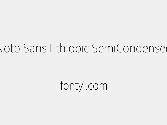 Noto Sans Ethiopic SemiCondensed ExtraLight
