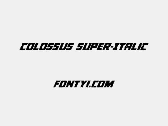 Colossus Super-Italic