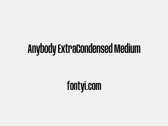 Anybody ExtraCondensed Medium