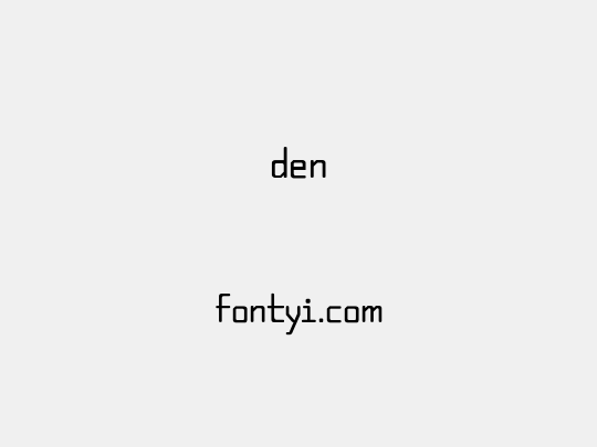 den