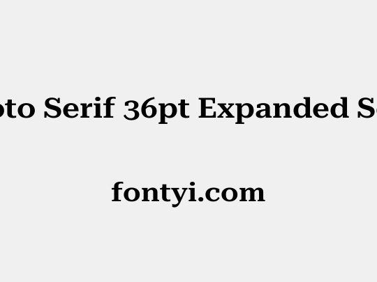 Roboto Serif 36pt Expanded SemiBold