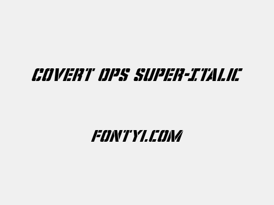 Covert Ops Super-Italic