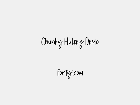 Chunky Hulrey Demo
