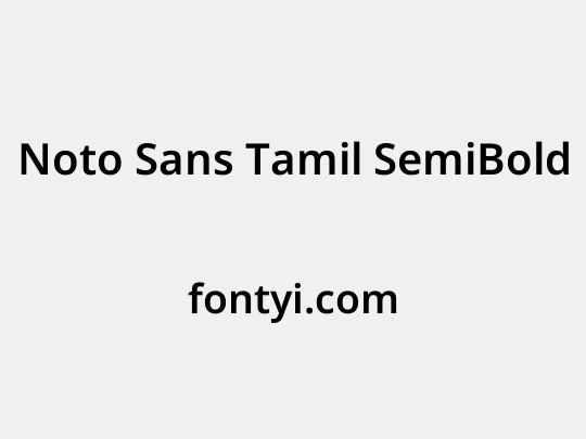 Noto Sans Tamil SemiBold