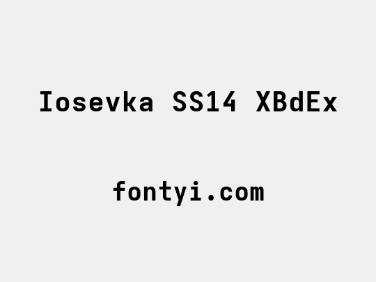 Iosevka SS14 XBdEx