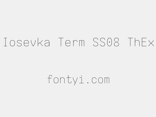 Iosevka Term SS08 ThEx