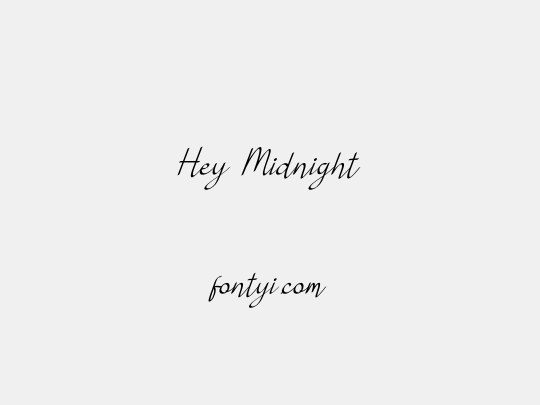 Hey Midnight