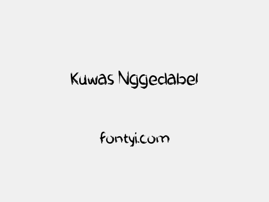 Kuwas Nggedabel