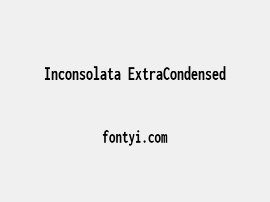 Inconsolata ExtraCondensed