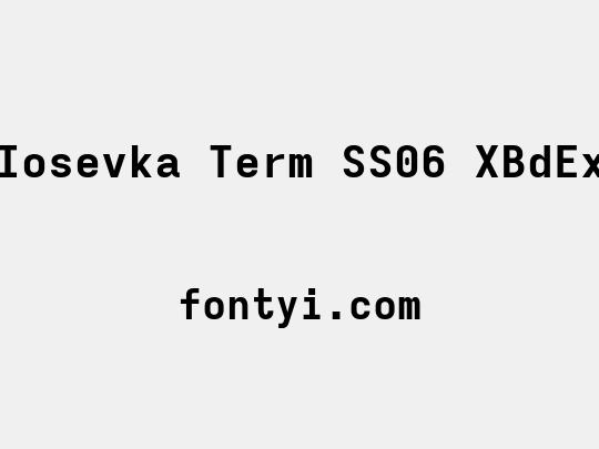 Iosevka Term SS06 XBdEx