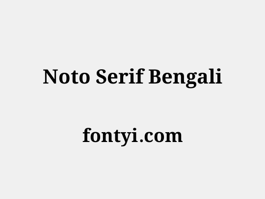 Noto Serif Bengali