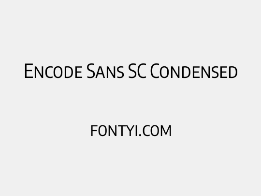 Encode Sans SC Condensed
