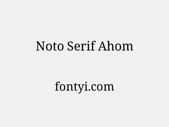 Noto Serif Ahom