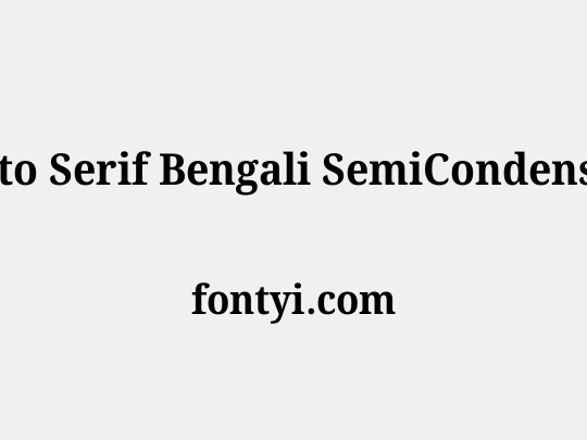 Noto Serif Bengali SemiCondensed