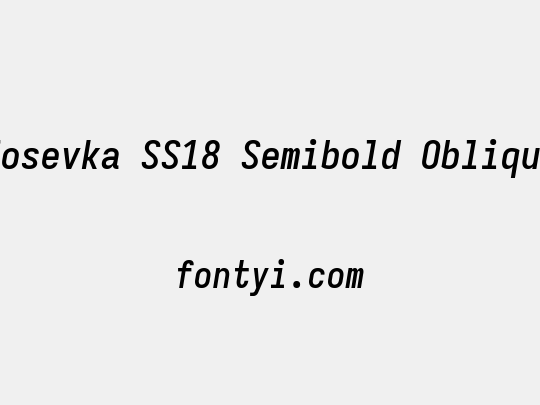 Iosevka SS18 Semibold Oblique