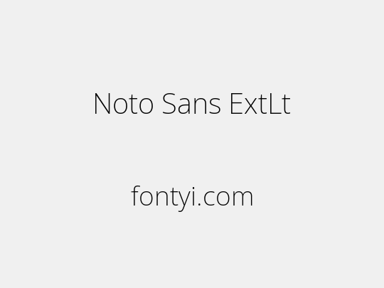 Noto Sans ExtLt