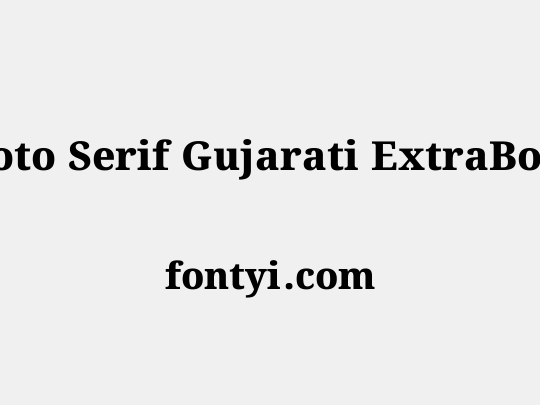 Noto Serif Gujarati ExtraBold