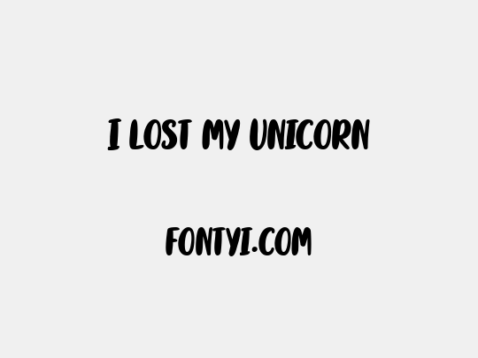 I lost my Unicorn