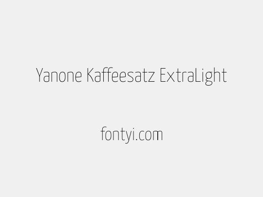 Yanone Kaffeesatz ExtraLight