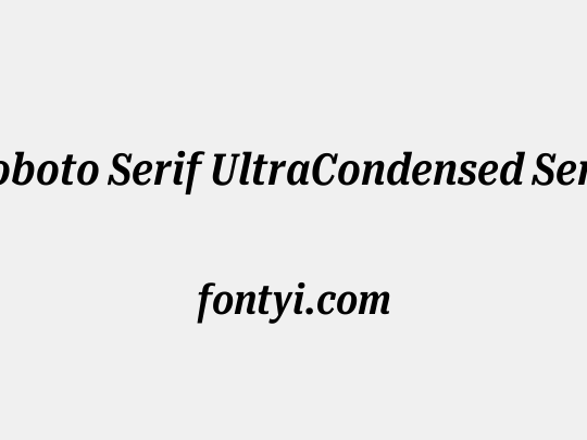 Roboto Serif UltraCondensed SemiBold