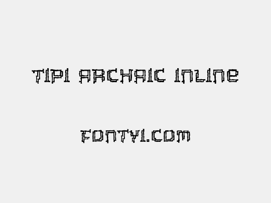 Tipi Archaic Inline