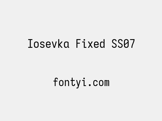 Iosevka Fixed SS07