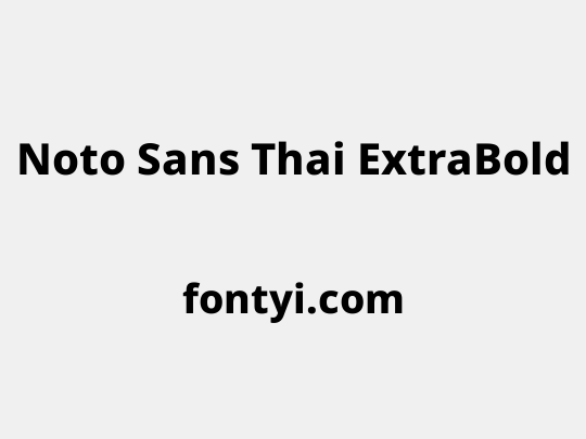 Noto Sans Thai ExtraBold