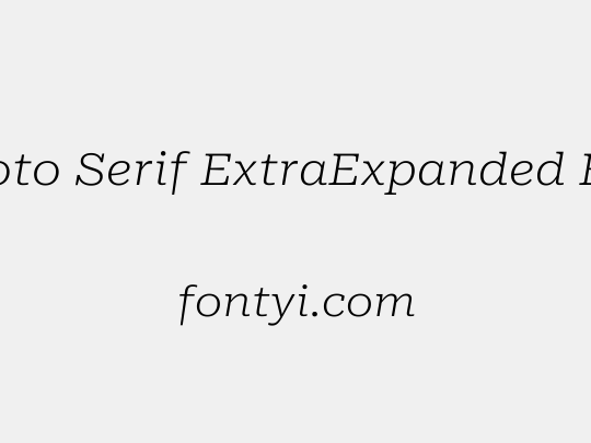Roboto Serif ExtraExpanded ExtraLight