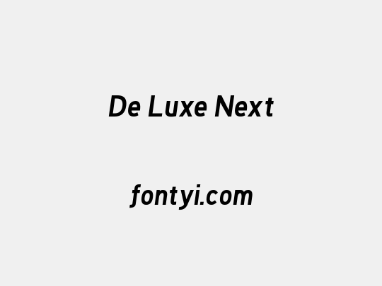 De Luxe Next