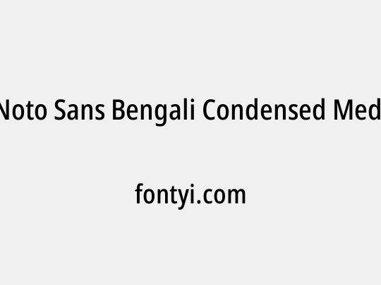 Noto Sans Bengali Condensed Medium