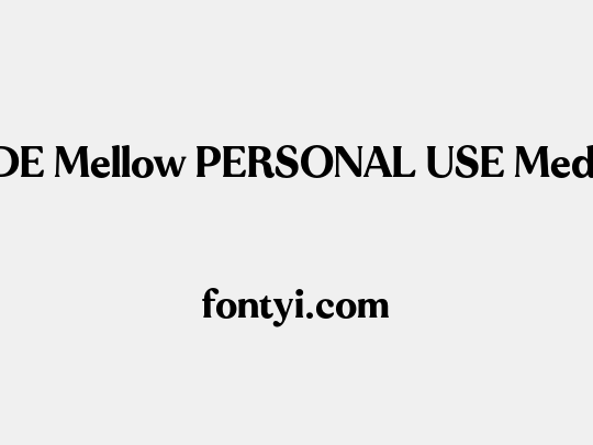 MADE Mellow PERSONAL USE Medium