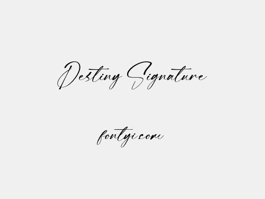 Destiny Signature