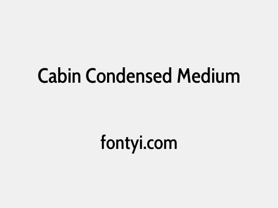 Cabin Condensed Medium