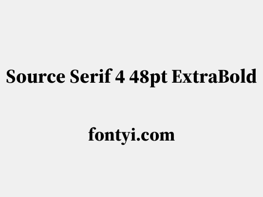 Source Serif 4 48pt ExtraBold
