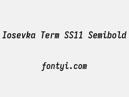 Iosevka Term SS11 Semibold