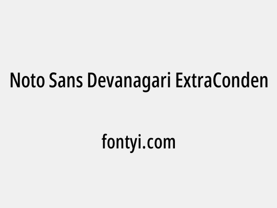 Noto Sans Devanagari ExtraCondensed Medium
