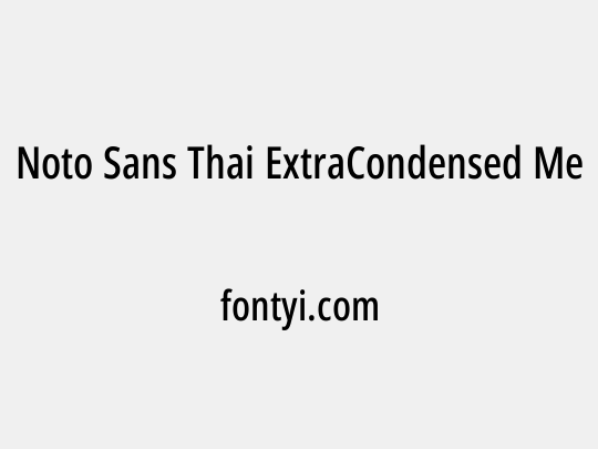 Noto Sans Thai ExtraCondensed Medium