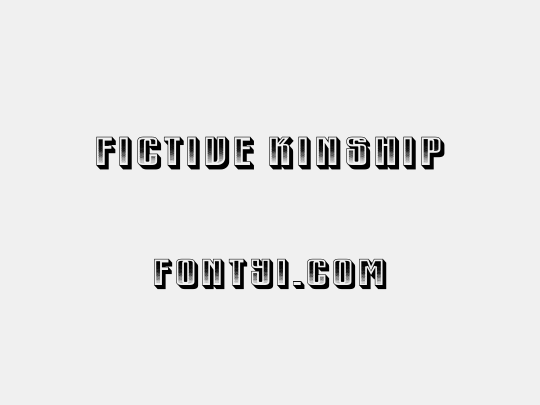 Fictive Kinship