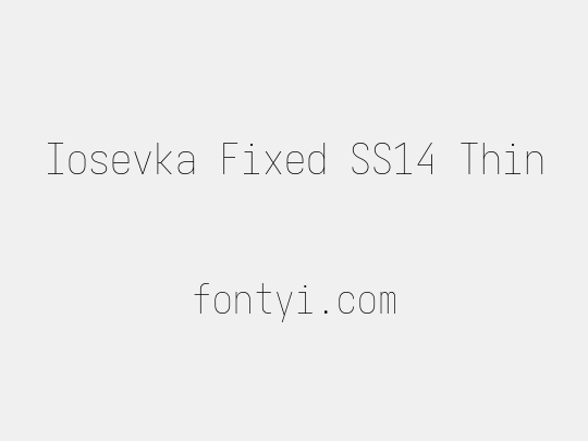 Iosevka Fixed SS14 Thin