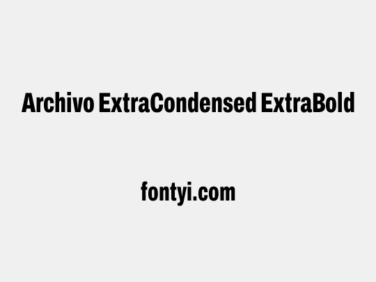 Archivo ExtraCondensed ExtraBold